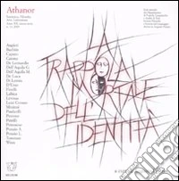 Athanor (2009). Vol. 13: La trappola mortale dell'identità libro