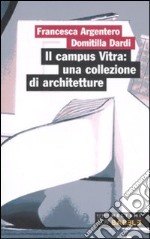 Il campus Vitra: una collezione di architetture