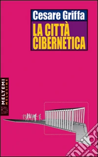 La città cibernetica