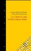 Le classi in una società senza classi libro