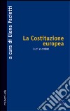 La Costituzione europea. Luci e ombre libro