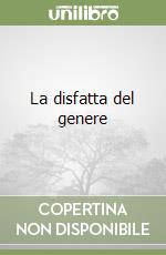 La disfatta del genere