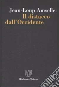 Il distacco dall'Occidente libro