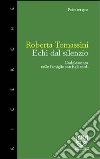 Echi dal silenzio. L'adolescenza nelle famiglie con figli sordi libro