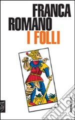 I folli libro