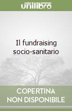 Il fundraising socio-sanitario