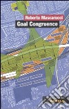 Goal congruence. Il ruolo del territorio nelle visioni strategiche libro