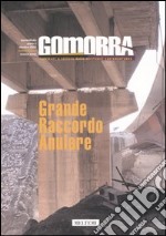 Gomorra. Territori e culture della metropoli contemporanea. Vol. 9: Grande raccordo anulare libro