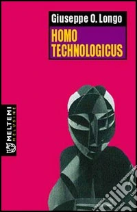 Homo technologicus