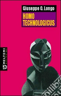 Homo technologicus