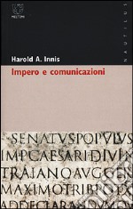 Impero e comunicazioni libro