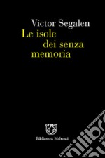 Le isole dei senza memoria libro