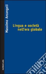 Lingua e società nell'era globale