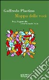 Mappa delle voci. Rap, raggamuffin e tradizione in Italia libro di Plastino Goffredo