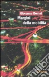 Margini della mobilità libro di Donini Giovanna