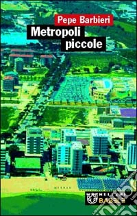 Metropoli piccole
