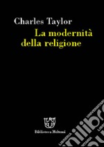 La modernità della religione libro