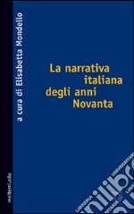 La narrativa italiana degli anni Novanta