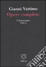 Opere complete. Vol. 1/2: Ermeneutica libro