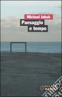Paesaggio e tempo