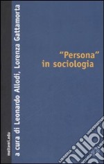 «Persona» in sociologia libro