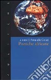 Poetiche africane libro di Gnisci A. (cur.)