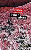 Polveri urbane libro