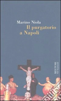 Il purgatorio a Napoli libro