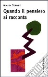 Quando il pensiero si racconta libro