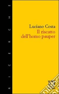Il riscatto dell'homo pauper