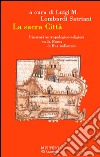 La sacra città. Itinerari antropologico-religiosi nella Roma di fine millennio libro