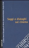 Saggi e dialoghi sul cinema libro