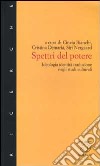 Spettri del potere. Ideologia, identità, traduzione negli studi culturali libro