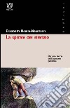 La spirale del silenzio. Per una teoria dell'opinione pubblica libro