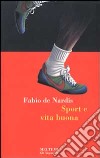 Sport e vita buona libro