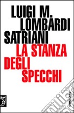 La stanza degli specchi libro