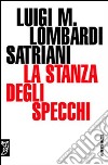 La stanza degli specchi libro