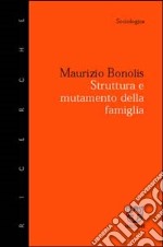 Struttura e mutamento della famiglia