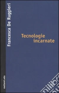 Tecnologie incarnate