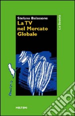 La tv nel mercato globale