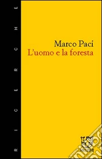 L'uomo e la foresta