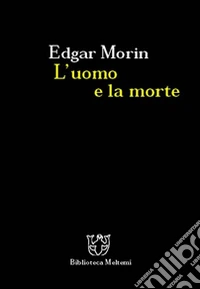 L'uomo e la morte