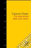 L'utopia del vero nelle arti visive libro