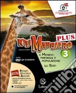 KILIMANGIARO PLUS VOL. 3 CON DVD E ATLANTE 3+TAVOLE+MI PREP. INT libro