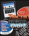 Tecnomedia digit. Settori produttivi-Tavole-Mi preparo per l'interrogazione. Per la Scuola media. Con DVD-ROM. Con e-book. Con espansione online libro