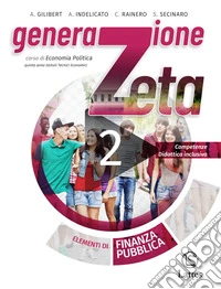 GENERAZIONE ZETA VOL. 2+QUADERNO DELLE COMPETENZE 2 libro