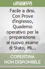 Facile a dirsi. Con ebook. Con espansione online. Vol. A2: Quaderno  operativo. - F. Donati, S. Moretti 