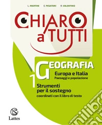 Chiaro a tutti geografia. Sostegno. Per la Scuola media. Con e-book. Con espansione online. Con Libro: Tavole illustrate. Vol. 1 libro