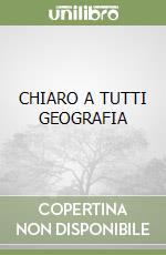 CHIARO A TUTTI GEOGRAFIA