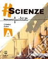 #scienze. Percorsi facilitati Vol. A. Biologia. Per le Scuole superiori libro di Scarpati I. (cur.)